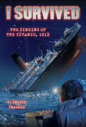 Book Review: I Survived the Sinking of the Titanic, 1912 | Pikes